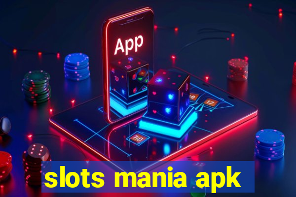 slots mania apk